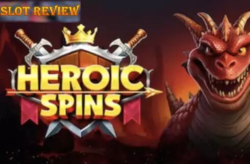 Heroic Spins Slot Review